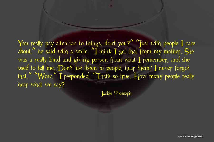How I Care About You Quotes By Jackie Pilossoph How I Care About You Quotes By Jackie Pilossoph