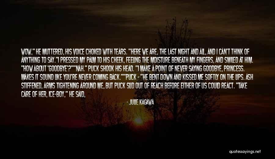 How I Care About You Quotes By Julie Kagawa