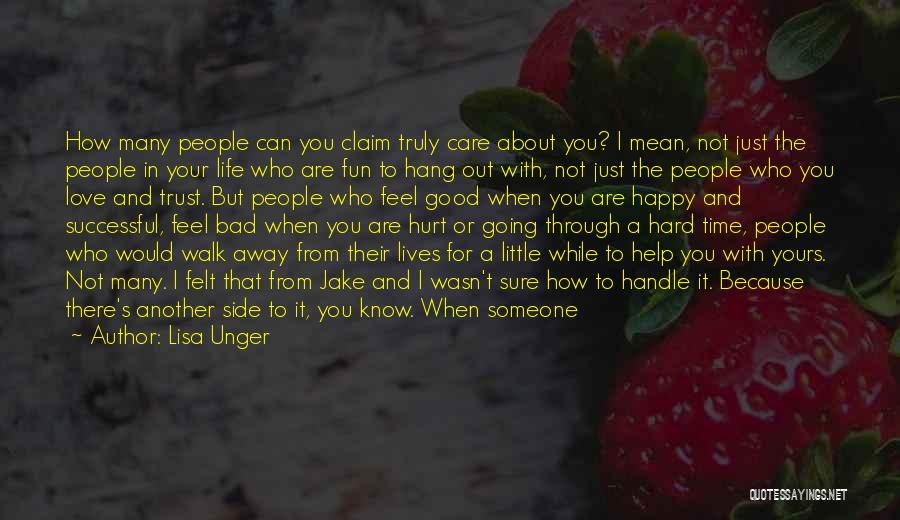 How I Care About You Quotes By Lisa Unger