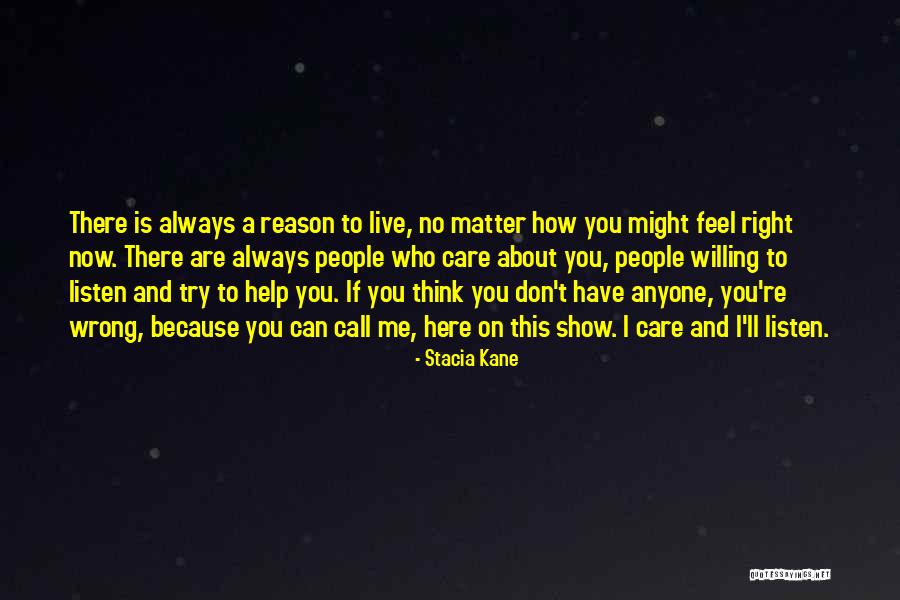 How I Care About You Quotes By Stacia Kane