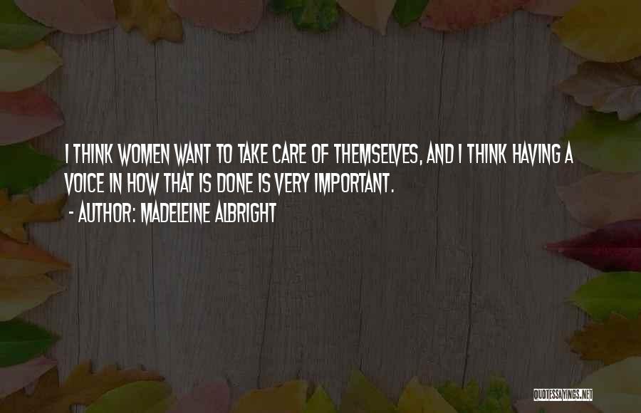 How I Care Quotes By Madeleine Albright