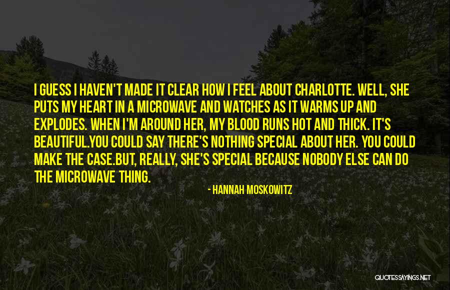 How I Feel About Her Quotes By Hannah Moskowitz