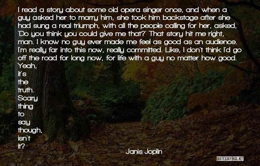 How I Feel About Her Quotes By Janis Joplin