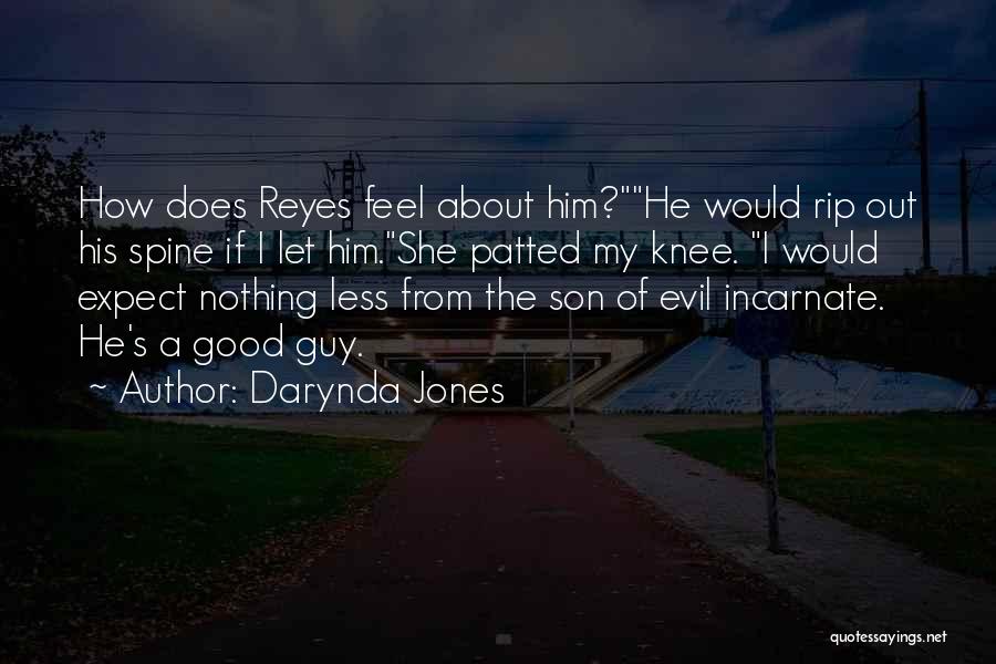 How I Feel About Him Quotes By Darynda Jones