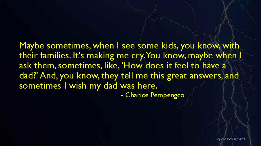 How I Feel When I See You Quotes By Charice Pempengco