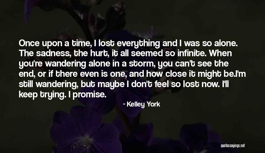 How I Feel When I See You Quotes By Kelley York