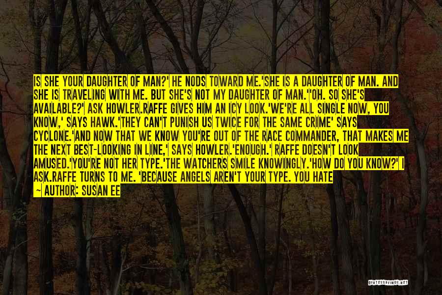 How I Hate You Quotes By Susan Ee