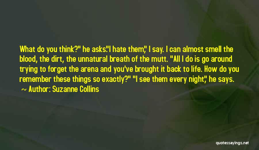 How I Hate You Quotes By Suzanne Collins