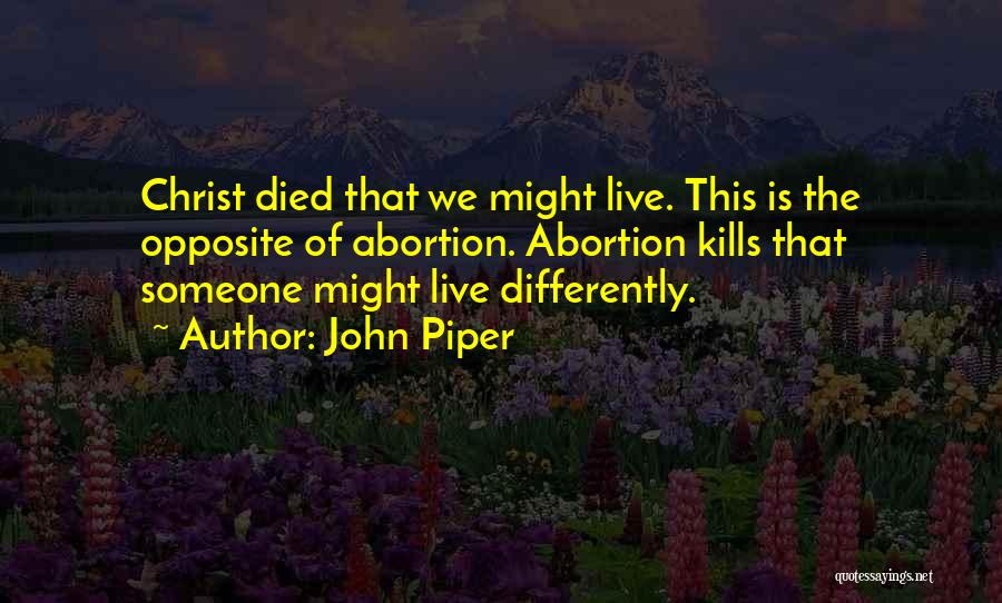 How I Live Now Piper Quotes By John Piper