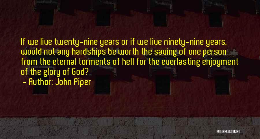 How I Live Now Piper Quotes By John Piper