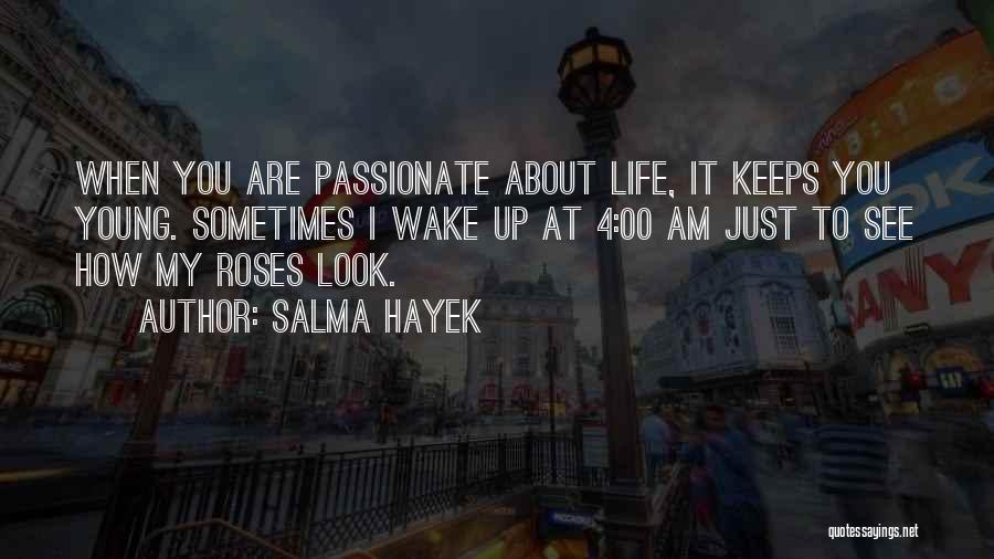 How I Look At You Quotes By Salma Hayek