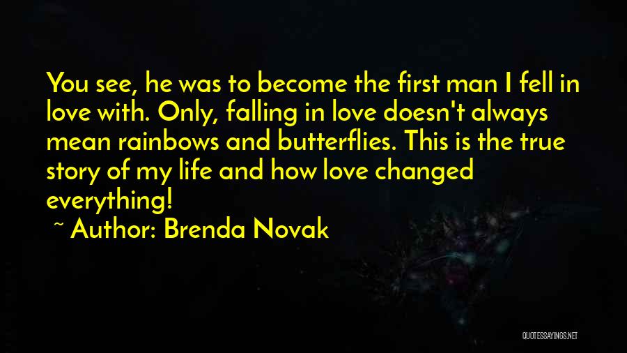 How I Love My Man Quotes By Brenda Novak