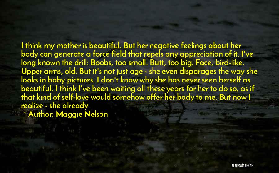 How I Love My Mother Quotes By Maggie Nelson