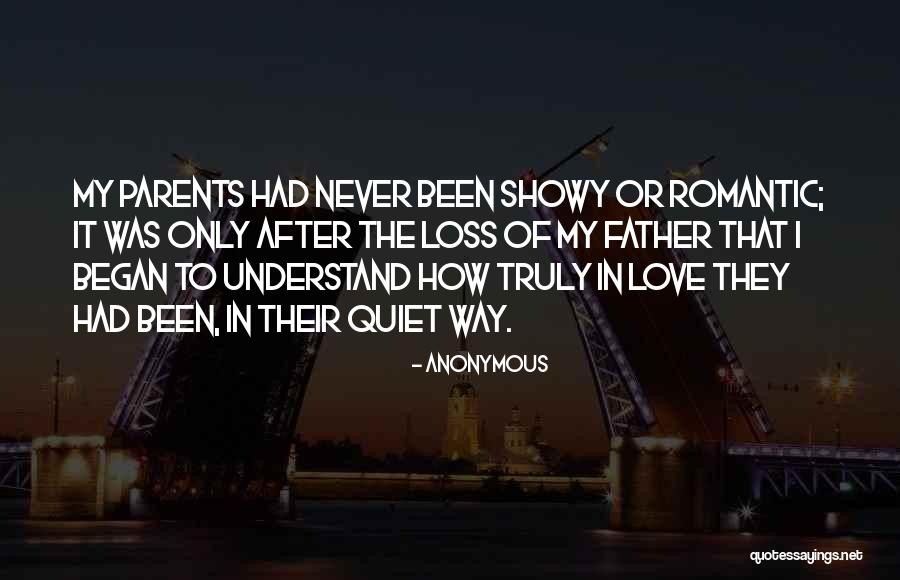 How I Love My Parents Quotes By Anonymous