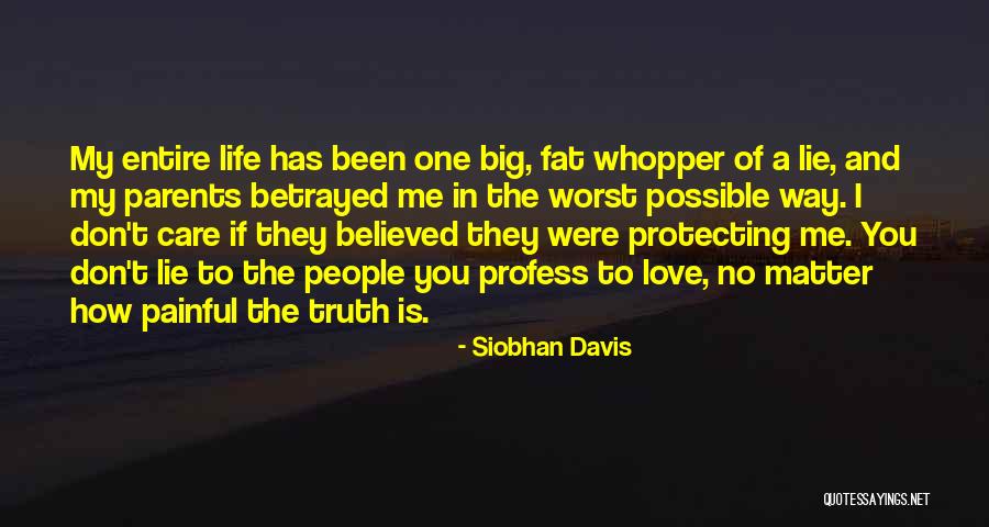 How I Love My Parents Quotes By Siobhan Davis