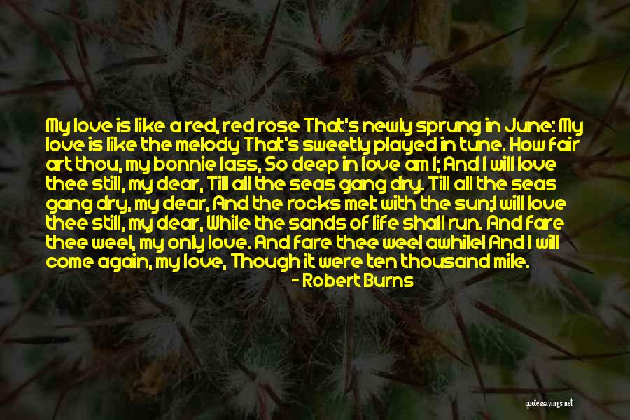 How I Love Thee Quotes By Robert Burns How I Love Thee Quotes By Robert Burns