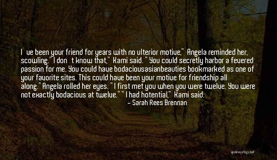 How I Met My Best Friend Quotes By Sarah Rees Brennan How I Met My Best Friend Quotes By Sarah Rees Brennan