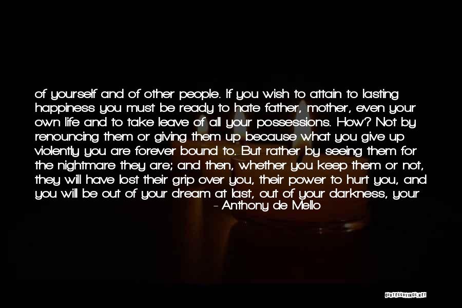 How I Met Your Mother Season 9 Last Episode Quotes By Anthony De Mello How I Met Your Mother Season 9 Last Episode Quotes By Anthony De Mello