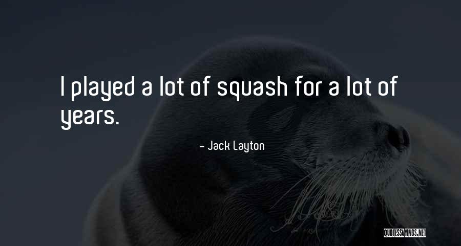 How I Met Your Mother Tracy Quotes By Jack Layton How I Met Your Mother Tracy Quotes By Jack Layton