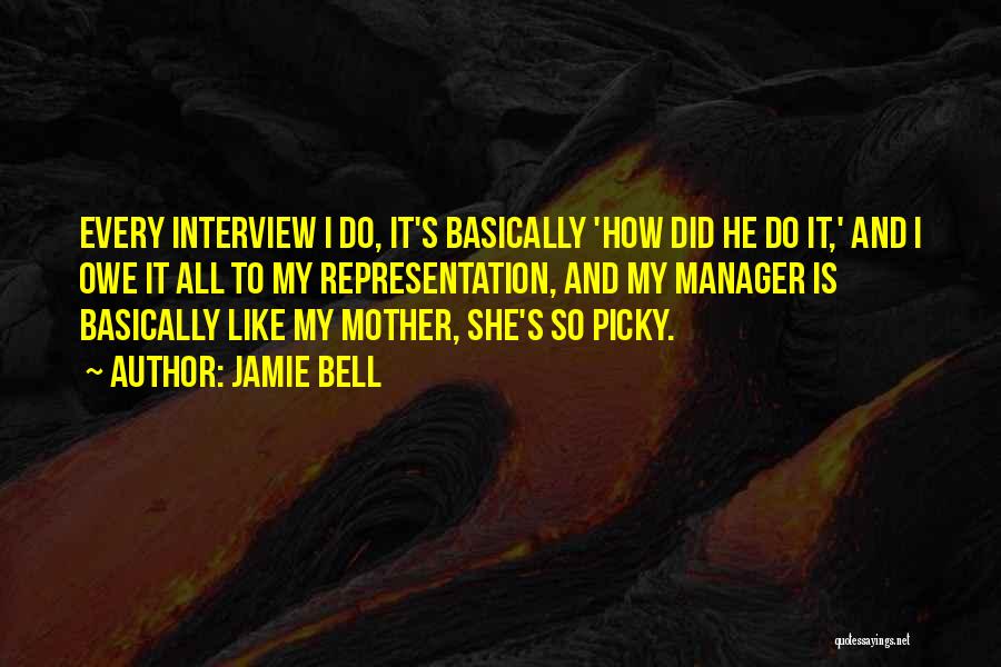 How I Mother Quotes By Jamie Bell
