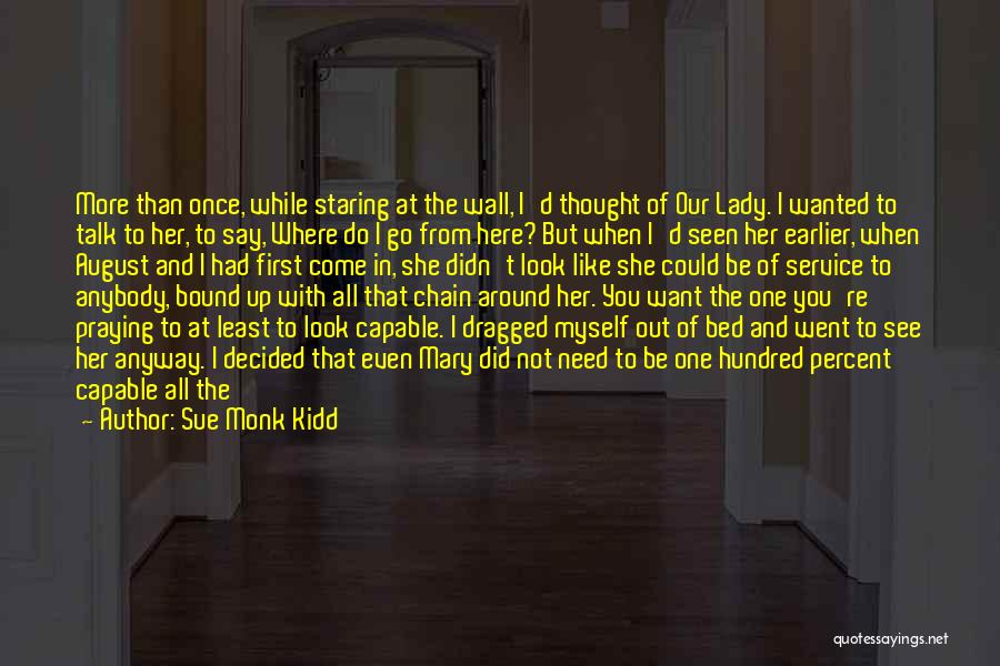 How I See Myself Quotes By Sue Monk Kidd