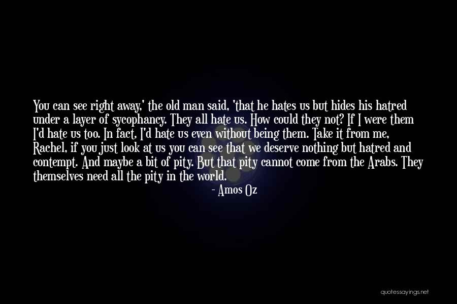 How I See The World Quotes By Amos Oz How I See The World Quotes By Amos Oz