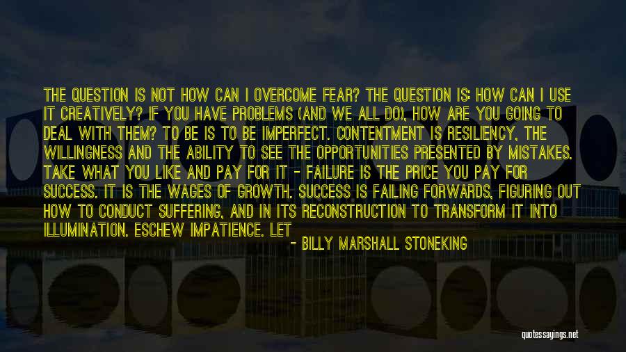 How I See The World Quotes By Billy Marshall Stoneking How I See The World Quotes By Billy Marshall Stoneking