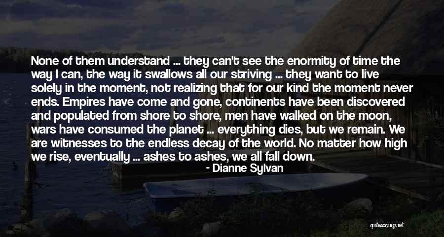 How I See The World Quotes By Dianne Sylvan How I See The World Quotes By Dianne Sylvan