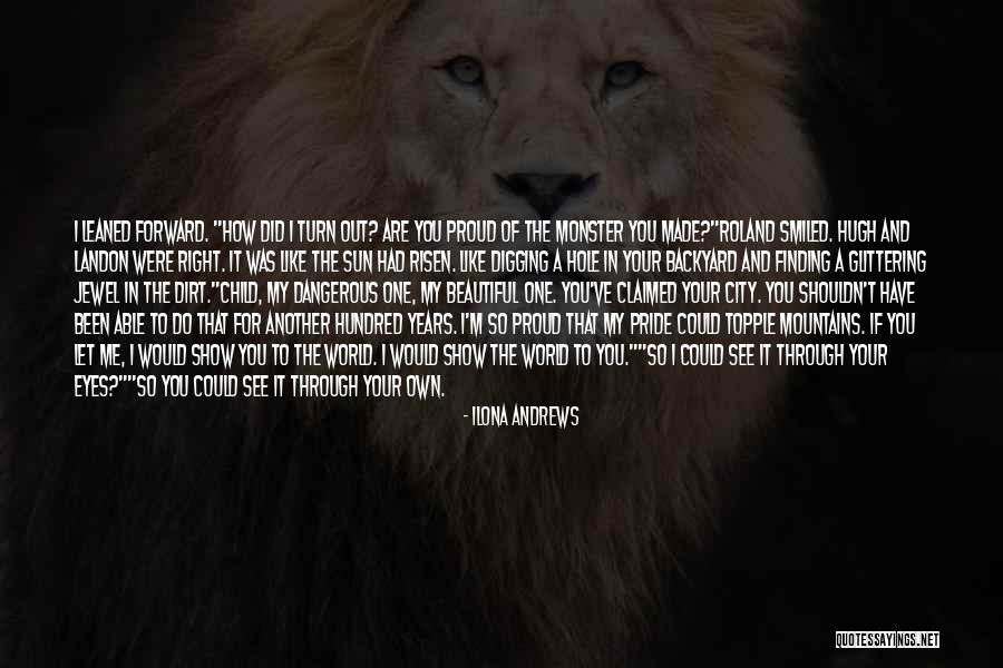 How I See The World Quotes By Ilona Andrews How I See The World Quotes By Ilona Andrews