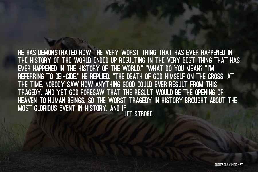 How I See The World Quotes By Lee Strobel How I See The World Quotes By Lee Strobel