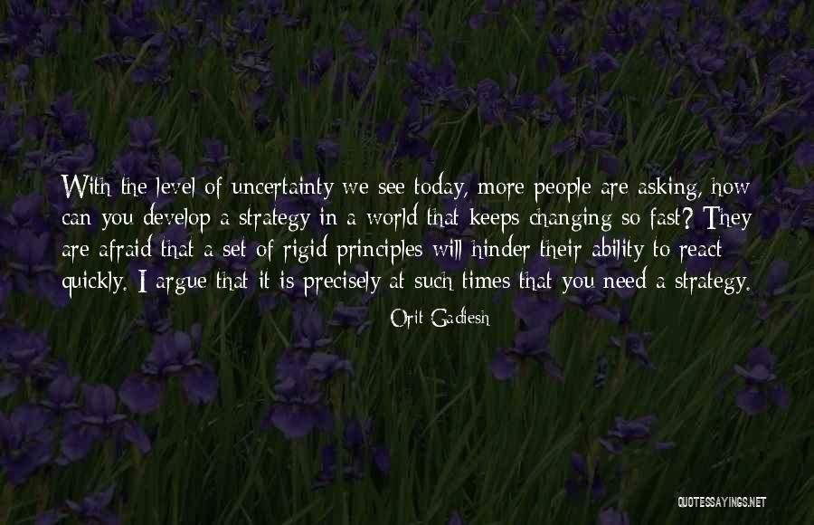 How I See The World Quotes By Orit Gadiesh How I See The World Quotes By Orit Gadiesh