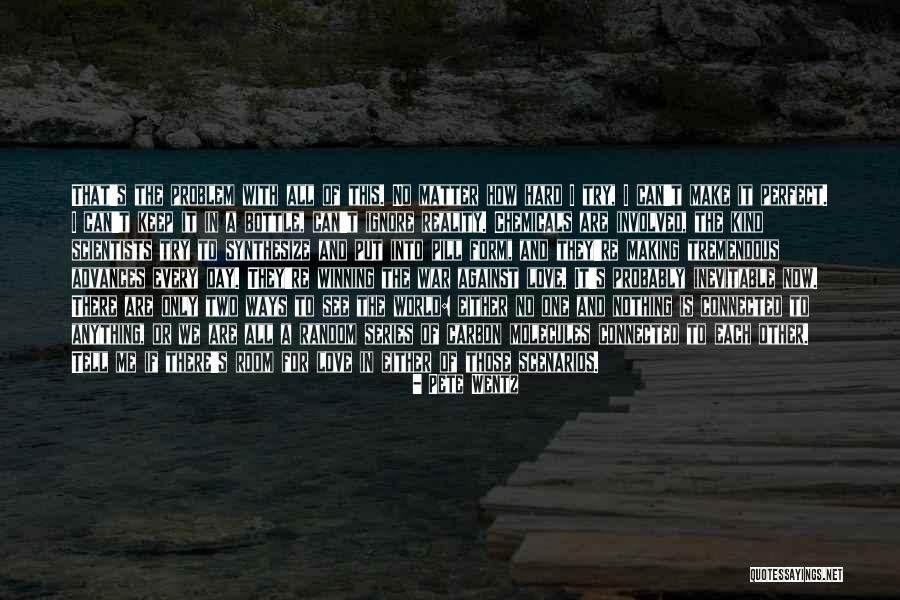 How I See The World Quotes By Pete Wentz How I See The World Quotes By Pete Wentz