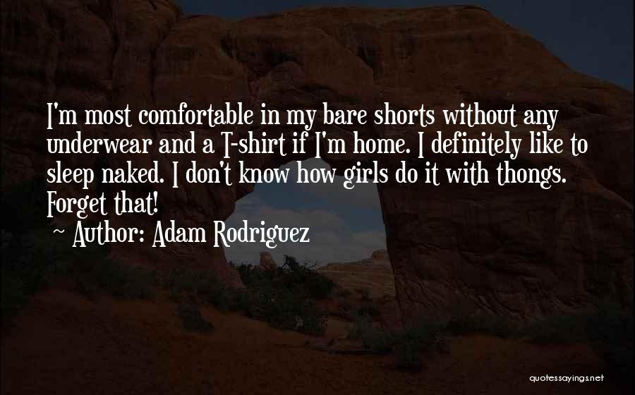 How I Sleep Quotes By Adam Rodriguez