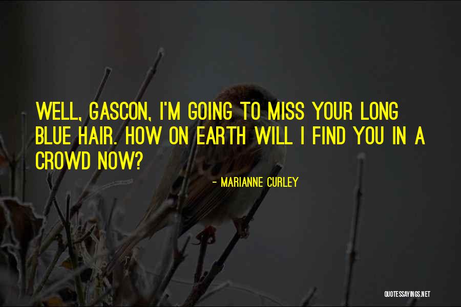 How I Will Miss You Quotes By Marianne Curley