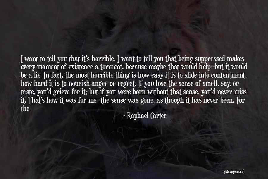 How I Will Miss You Quotes By Raphael Carter