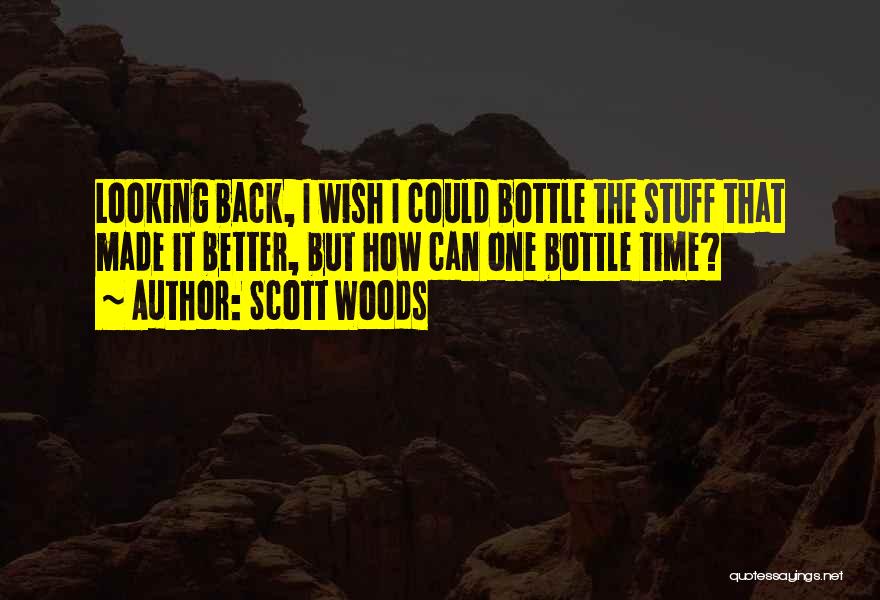 How I Wish Love Quotes By Scott Woods