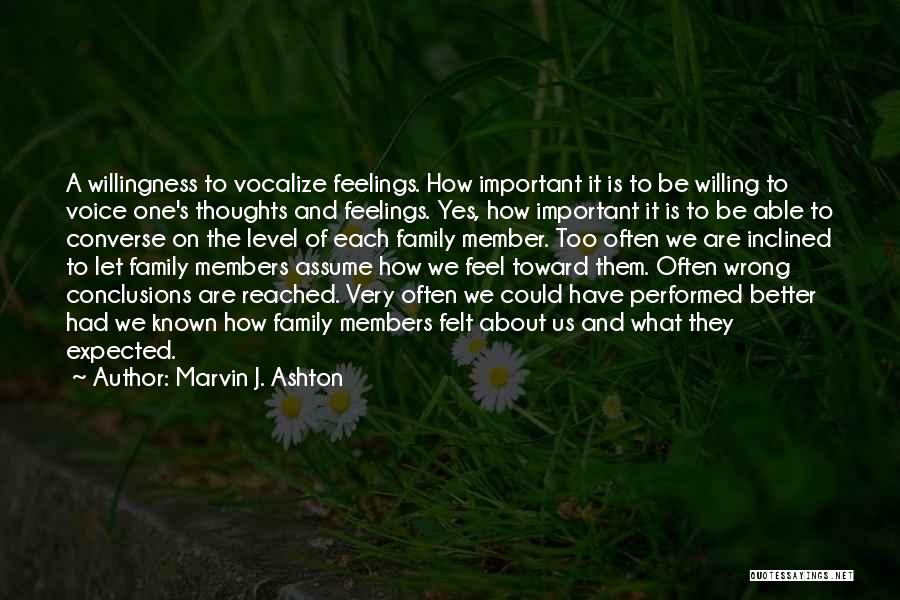 How Important Family Is Quotes By Marvin J. Ashton