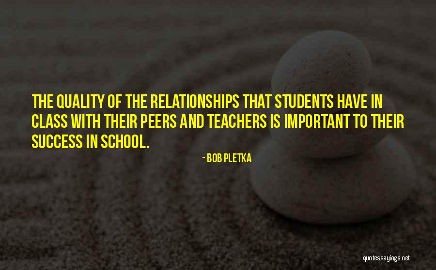 How Important Teachers Are Quotes By Bob Pletka How Important Teachers Are Quotes By Bob Pletka