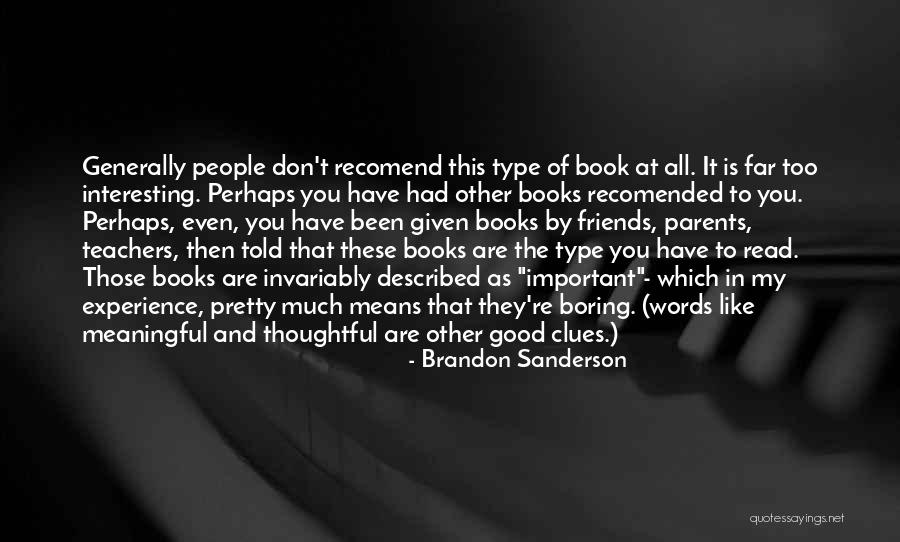 How Important Teachers Are Quotes By Brandon Sanderson How Important Teachers Are Quotes By Brandon Sanderson