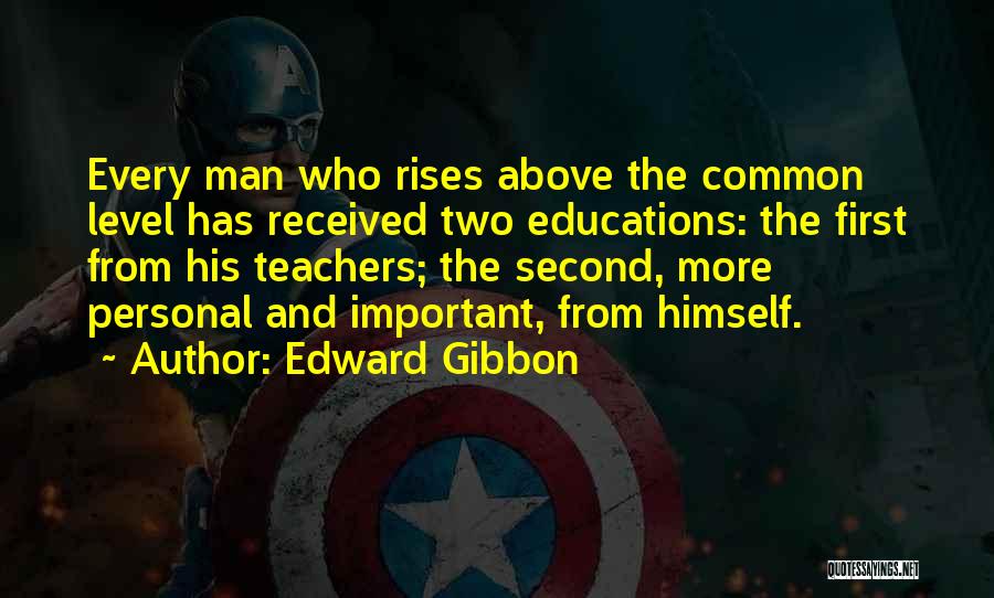 How Important Teachers Are Quotes By Edward Gibbon