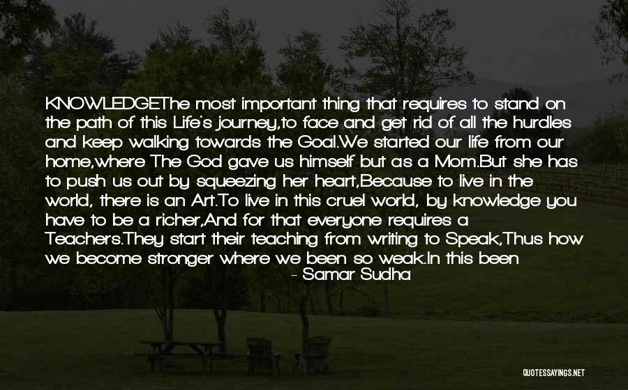 How Important Teachers Are Quotes By Samar Sudha How Important Teachers Are Quotes By Samar Sudha