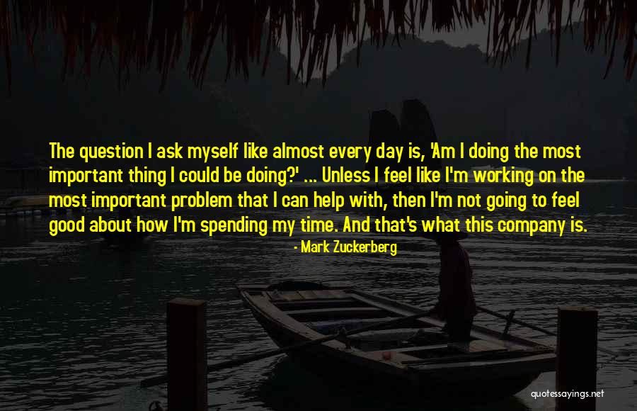 How Important Time Is Quotes By Mark Zuckerberg How Important Time Is Quotes By Mark Zuckerberg