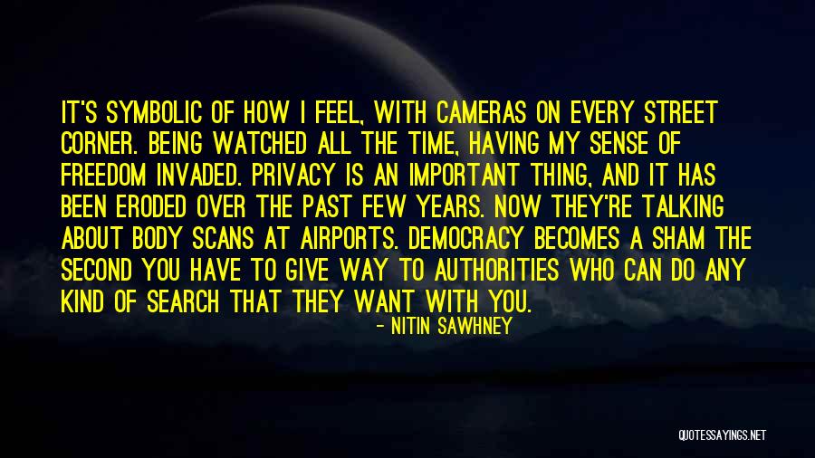 How Important Time Is Quotes By Nitin Sawhney How Important Time Is Quotes By Nitin Sawhney
