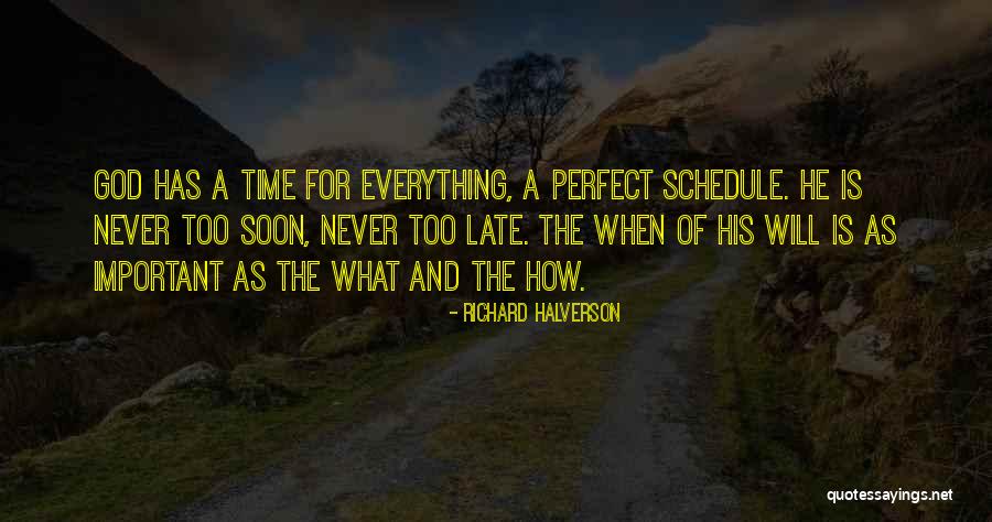 How Important Time Is Quotes By Richard Halverson How Important Time Is Quotes By Richard Halverson