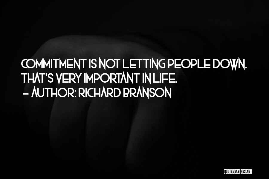 How Important You Are In My Life Quotes By Richard Branson