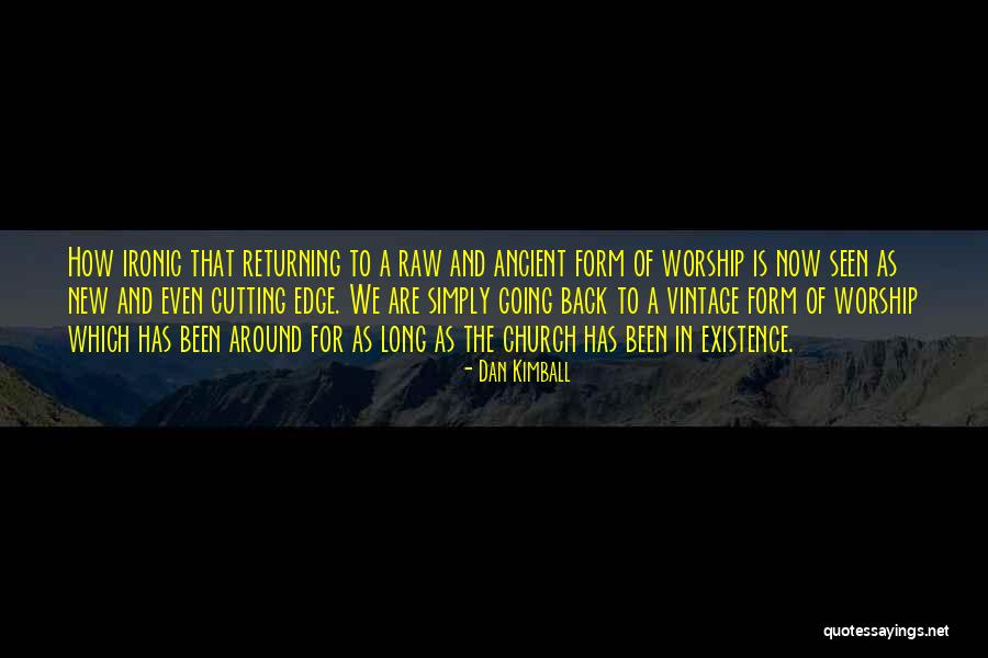 How Ironic Quotes By Dan Kimball How Ironic Quotes By Dan Kimball