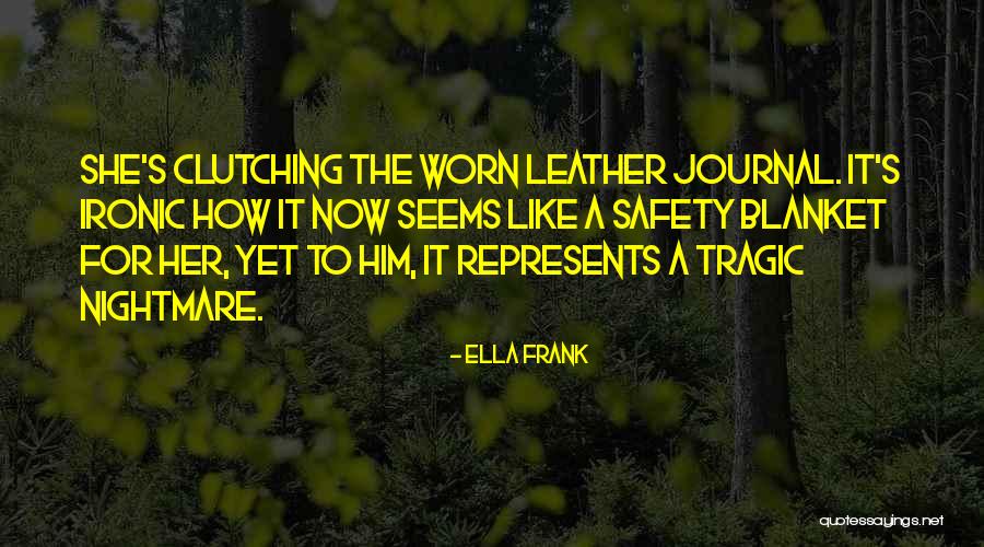 How Ironic Quotes By Ella Frank How Ironic Quotes By Ella Frank