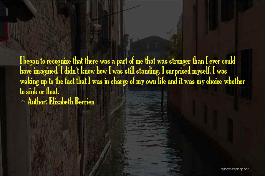 How Life Began Quotes By Elizabeth Berrien