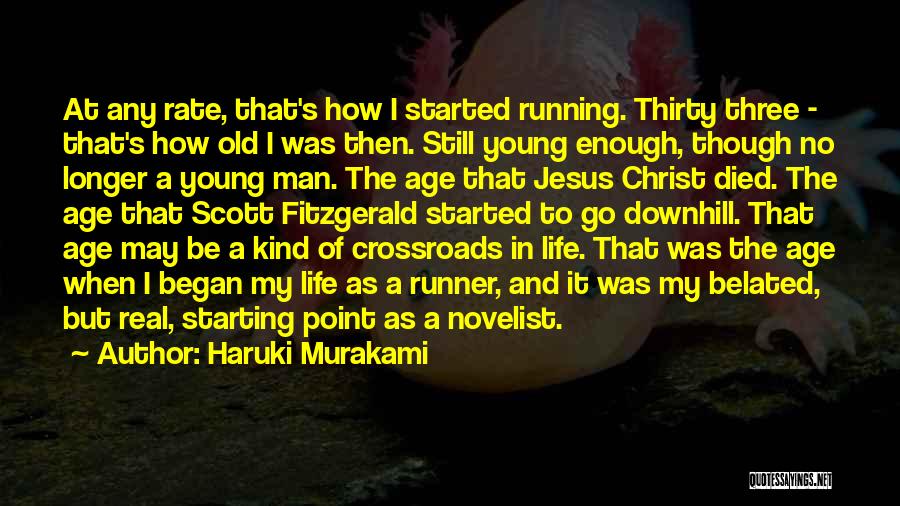 How Life Began Quotes By Haruki Murakami