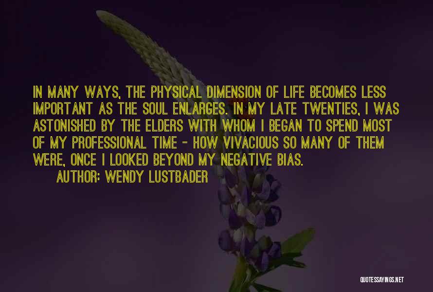 How Life Began Quotes By Wendy Lustbader